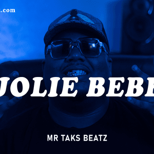 Afrobeat Instrumental 21 Jolie Bebe By Mr Taks Beatz