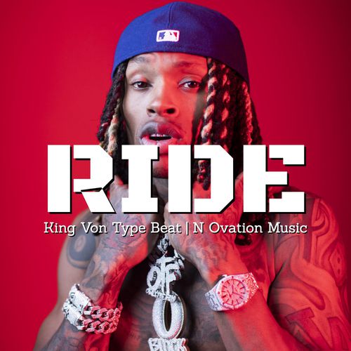 Ride King Von Type Beat by N Ovation Music