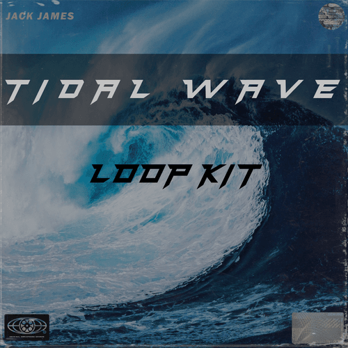 Tidal Wave Loop Kit by Jack James SoundKit